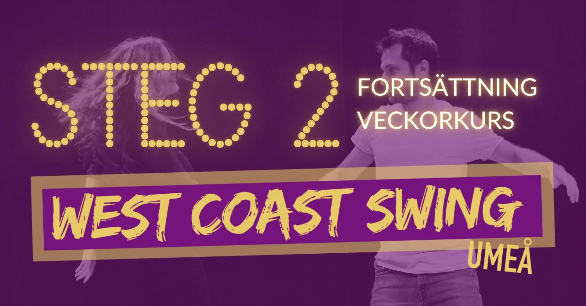 Steg 2: FORTSÄTTNING - Veckokurs — TUE 3 NOV