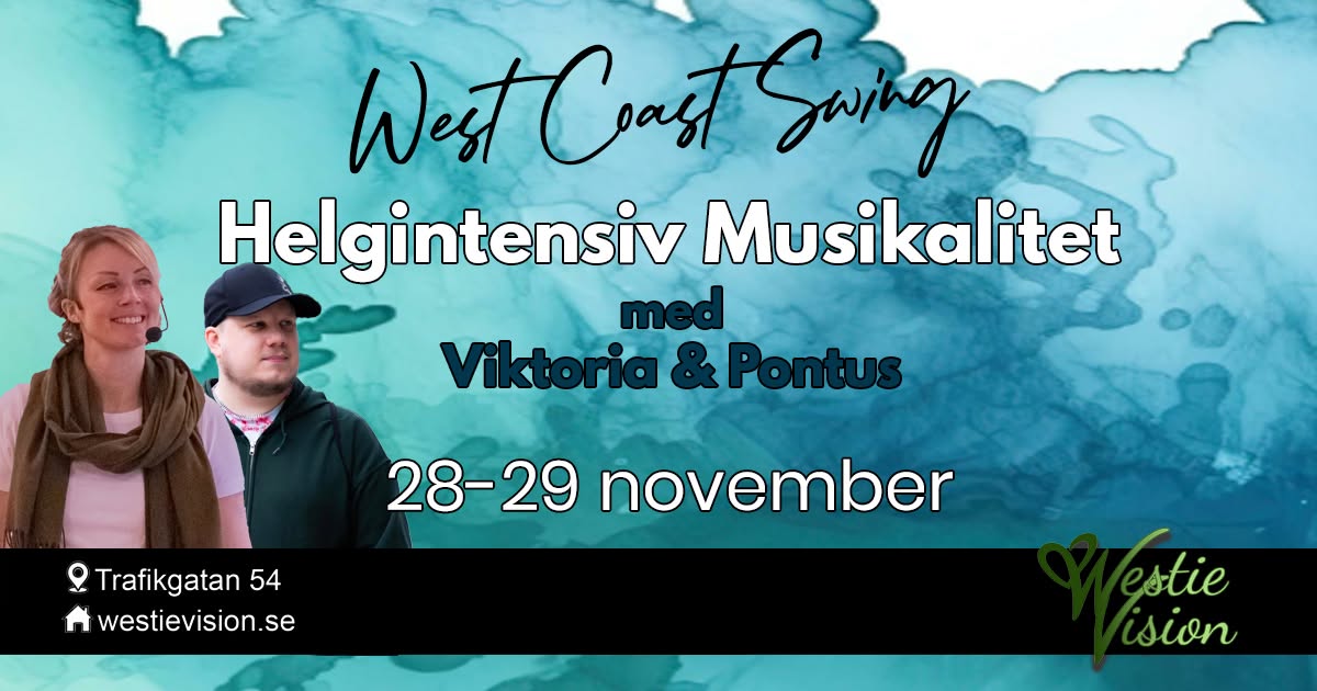 Helgintensiv WCS Musikalitet med Viktoria och Pontus — SAT 28 – SUN 29 NOV