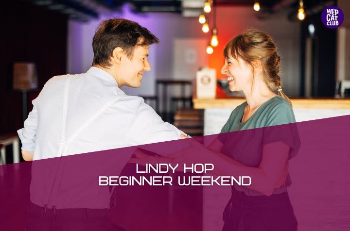 Lindy Hop Beginner Weekend — SAT 31 OCT – SUN 1 NOV