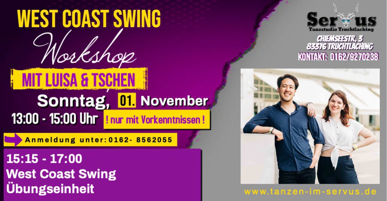 West Coast Swing - Workshop - mit Luisa & Tschen - anschließend Übungseinheit — SUN 1 NOV