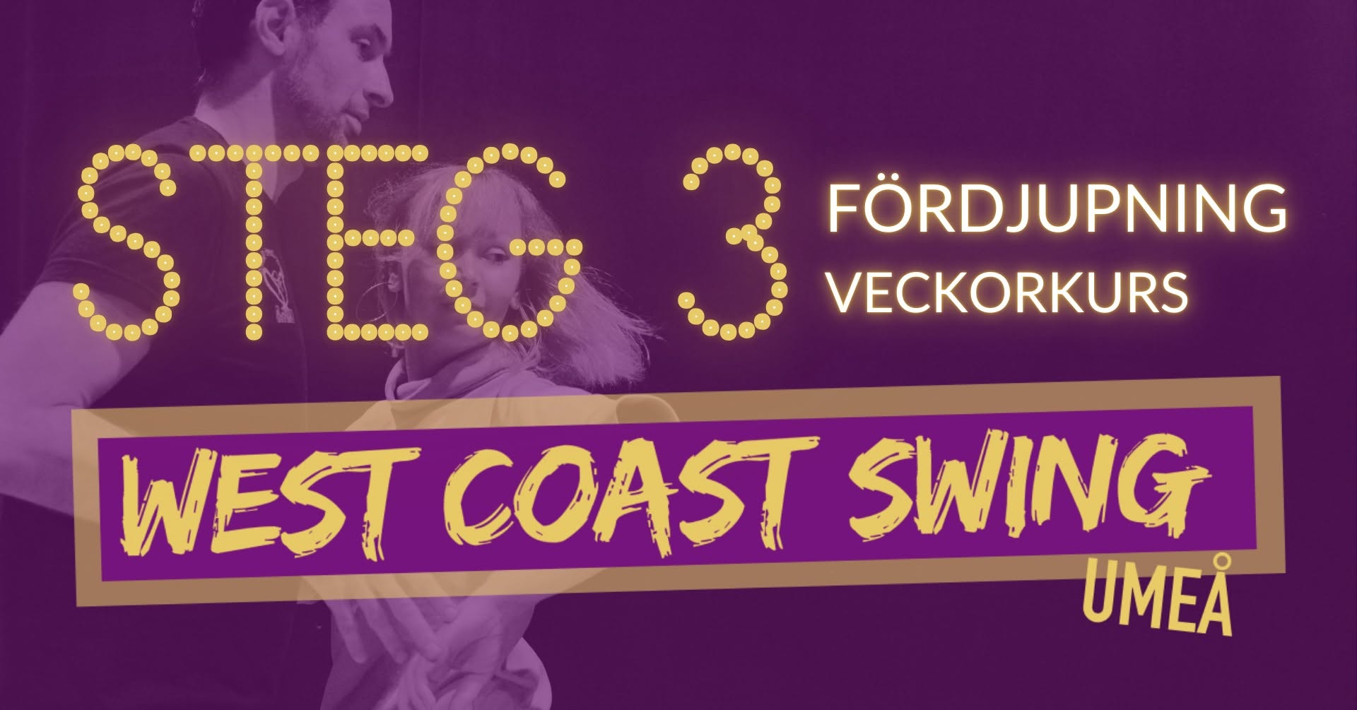 Steg 3: FÖRDJUPNING - Veckokurs — TUE 3 NOV