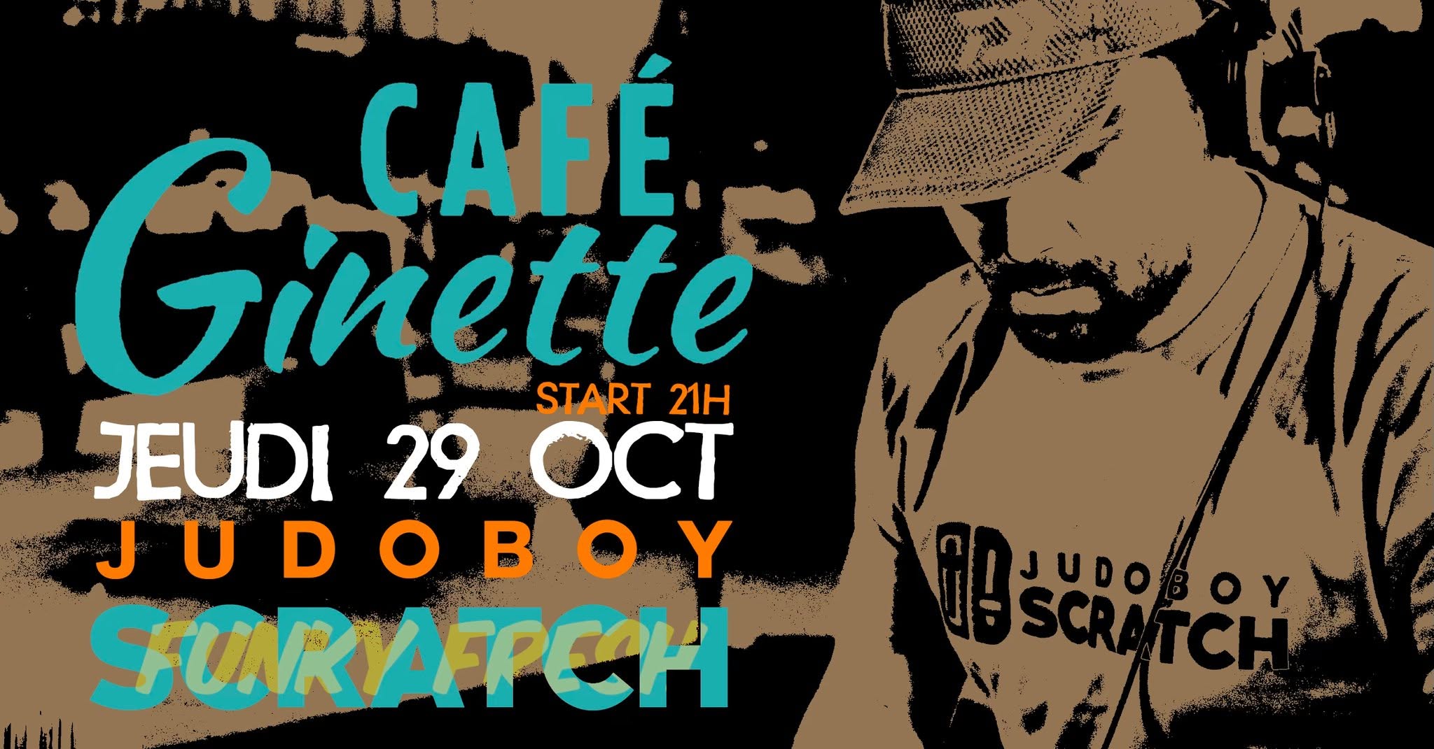 JUDOBOY — Hip-Hop, Funk & Break @Café Ginette — THU 29 OCT