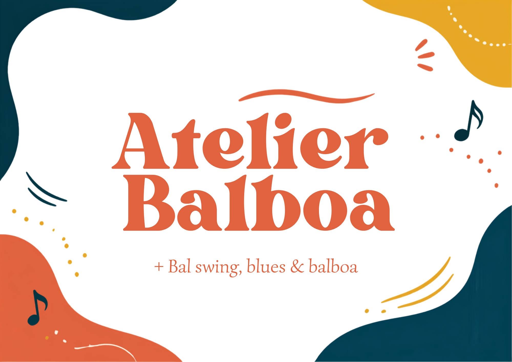 Atelier balboa + bal swing, blues et balboa — SUN 18 OCT