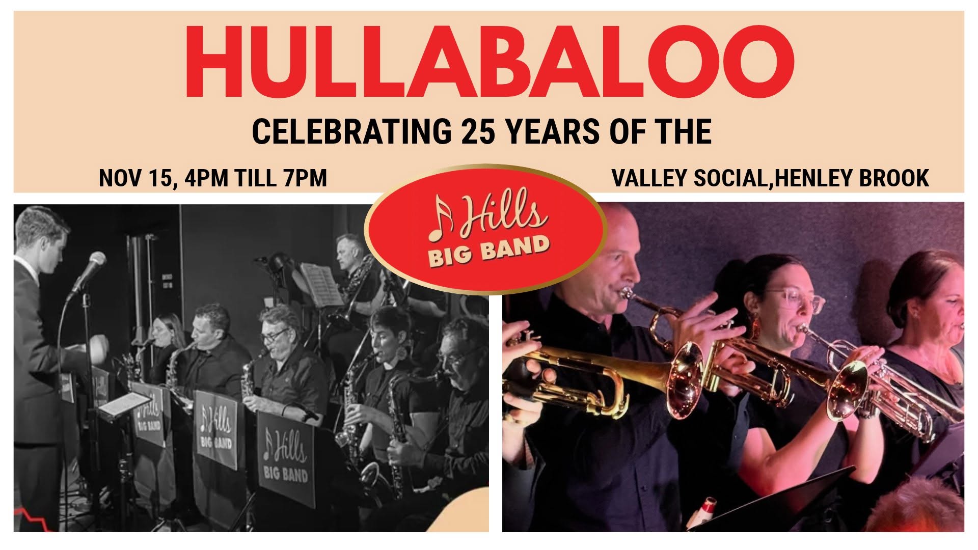 HILLS BIG BAND - HULLABALOO — SUN 15 NOV