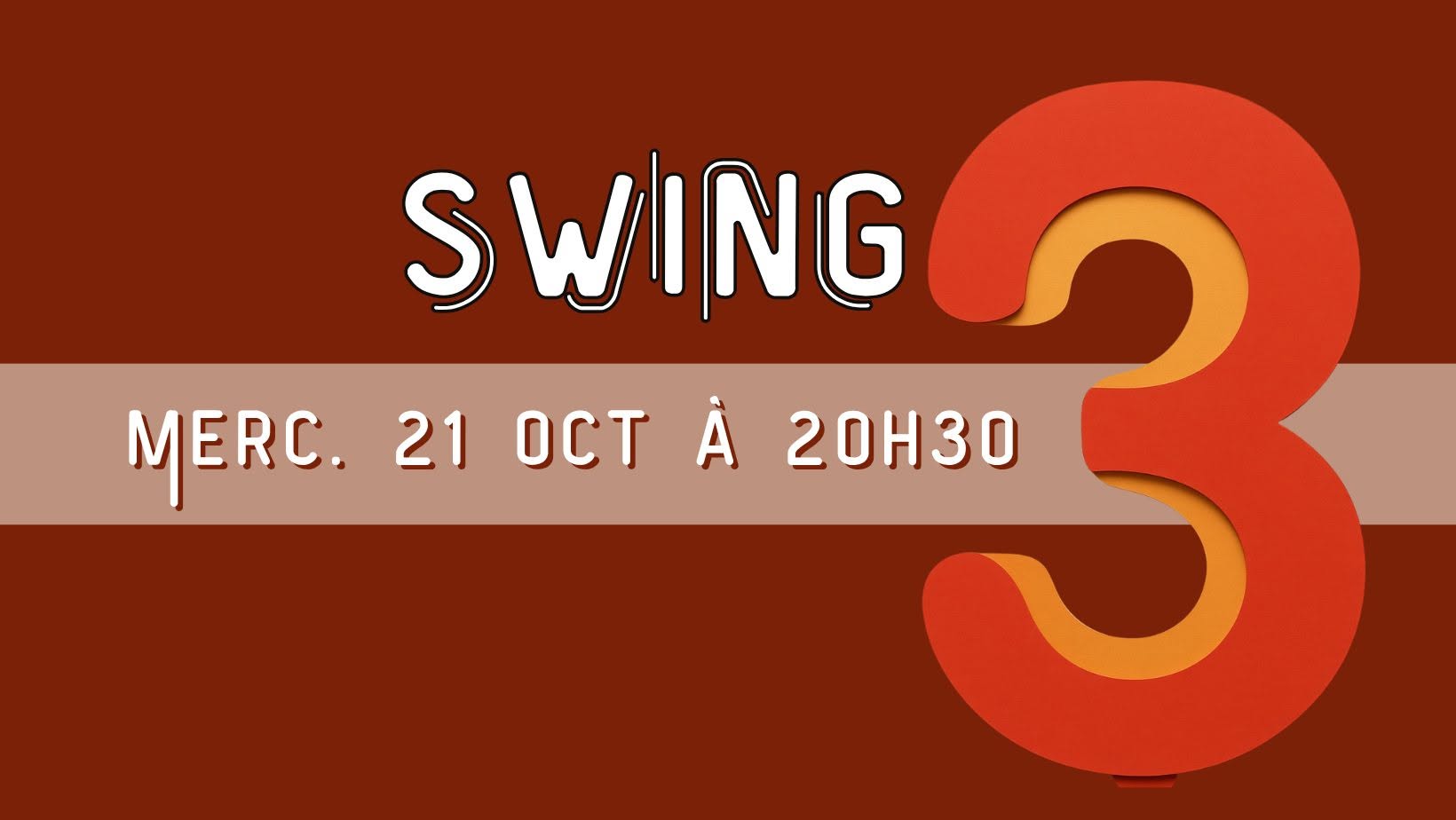 Swing 3 - Swing Out, Lindy Circle et variations! — THU 22 OCT