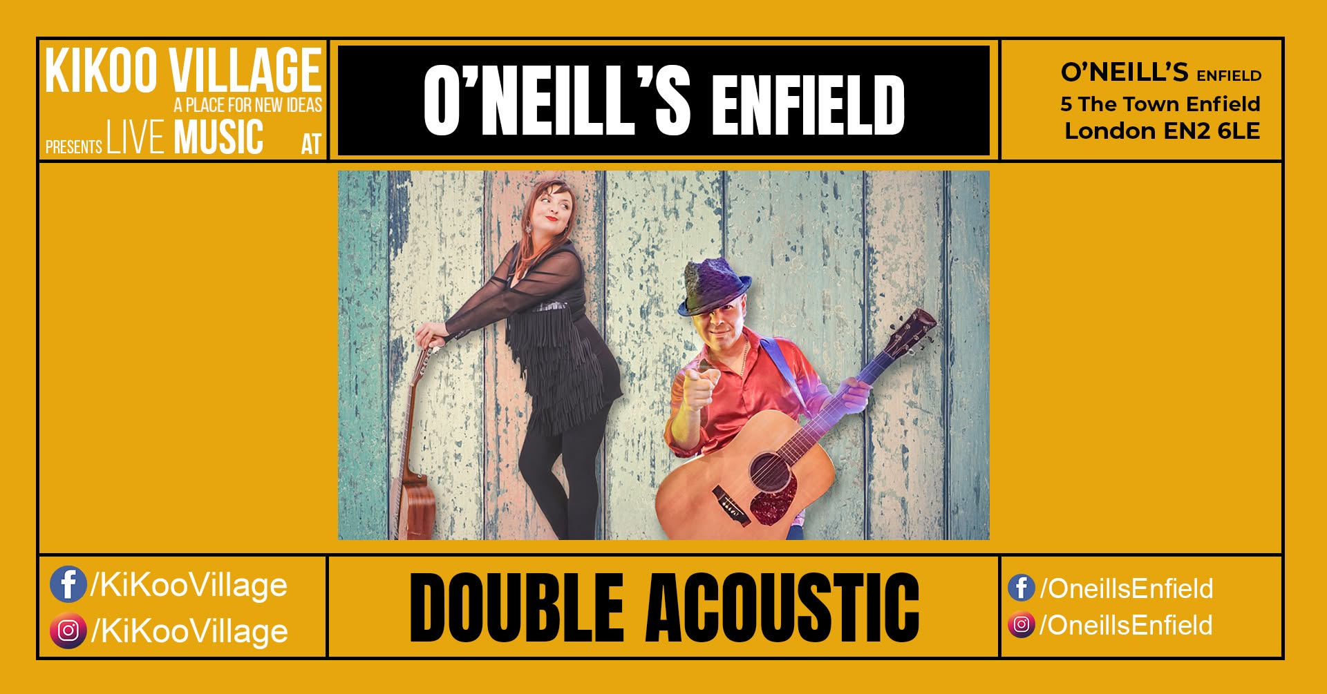 O'NEILL's ENFIELD with DOUBLE ACOUSTIC — FRI 16 OCT