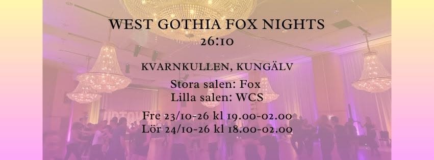 West Gothia Fox Nights 26:10 med WCS Kvarnkullen Kungälv 23-24 okt 2026 — FRI 23 – SUN 25 OCT