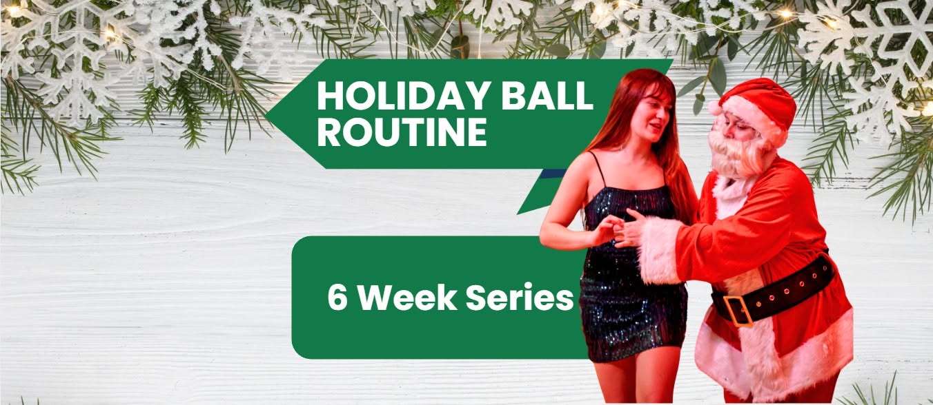 Holiday Ball Routine — WED 4 NOV