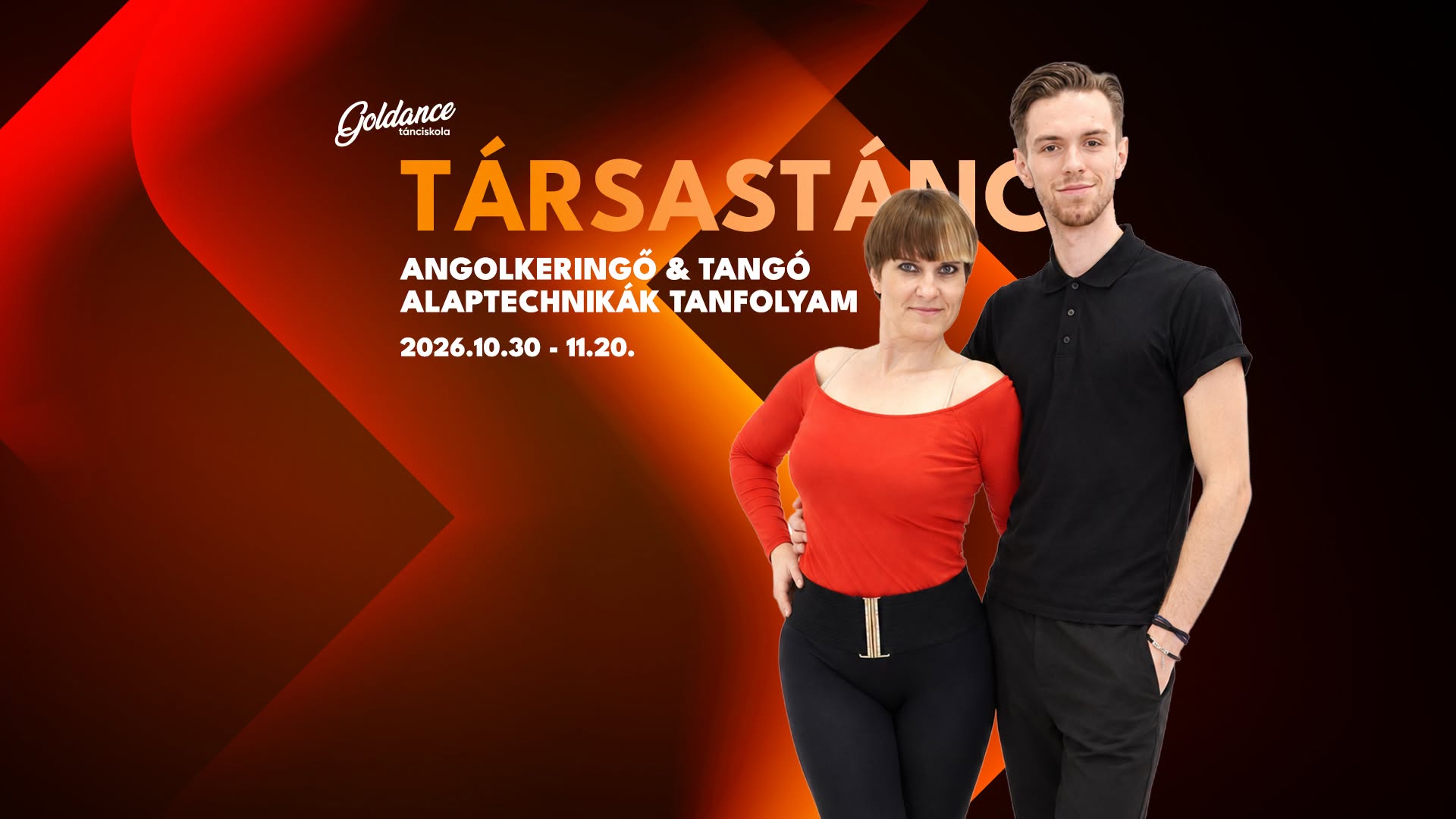 Társastánc Angolkeringő & Tangó tanfolyam | Goldance Tánciskola — FRI 30 OCT