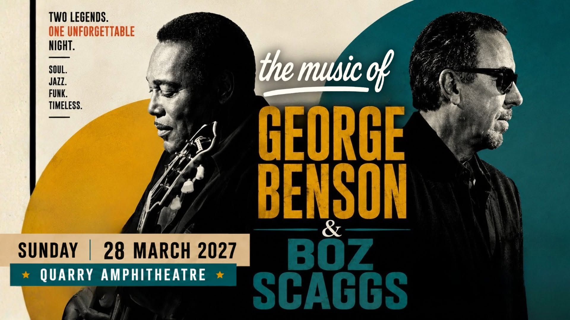 The Best of George Benson & Boz Scaggs [Tribute] — SUN 28 MAR 2027