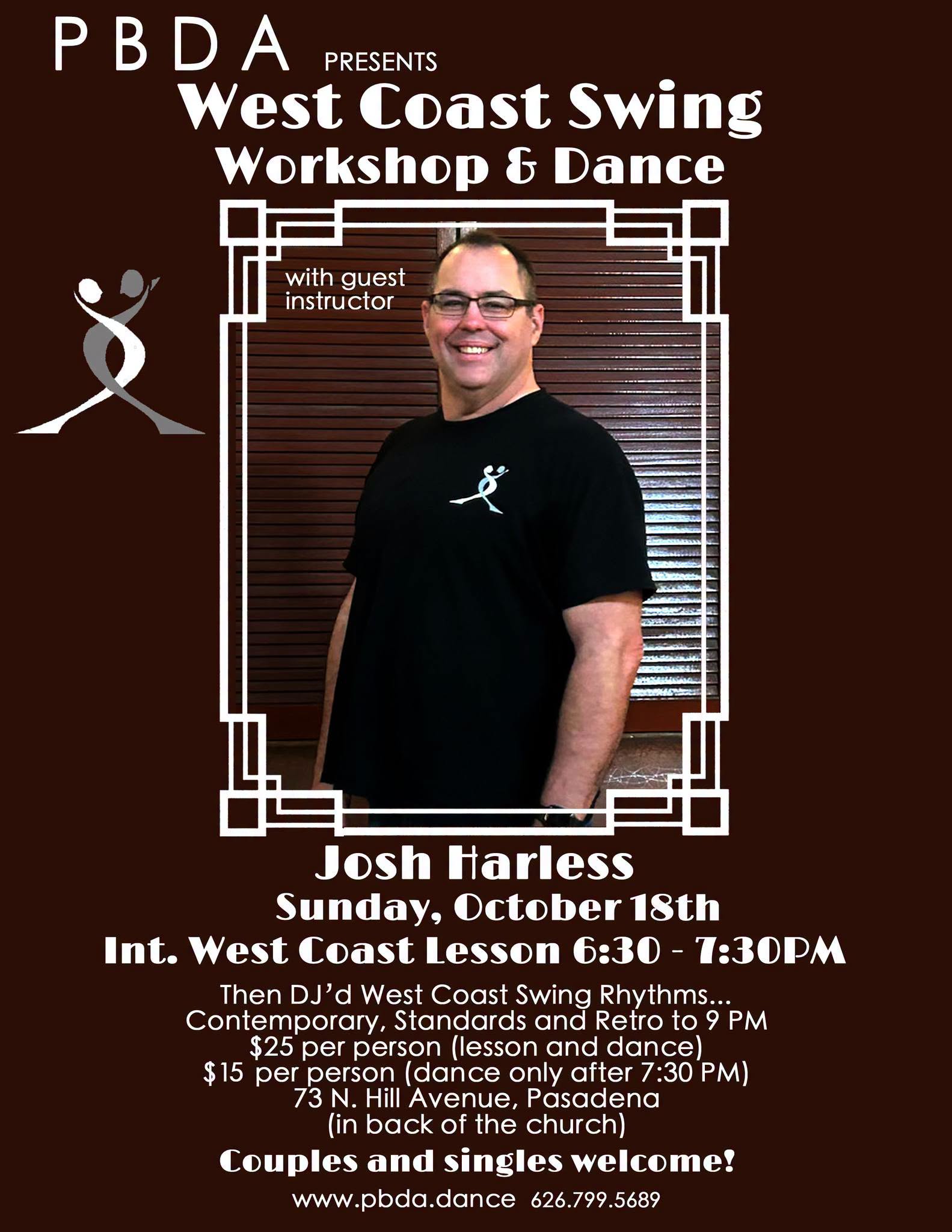 It's a WEST COAST SWING WORKSHOP (Intermed.) & DANCE- OCT. 18th, w/ Josh Harless at PBDA!  — MON 19 OCT
