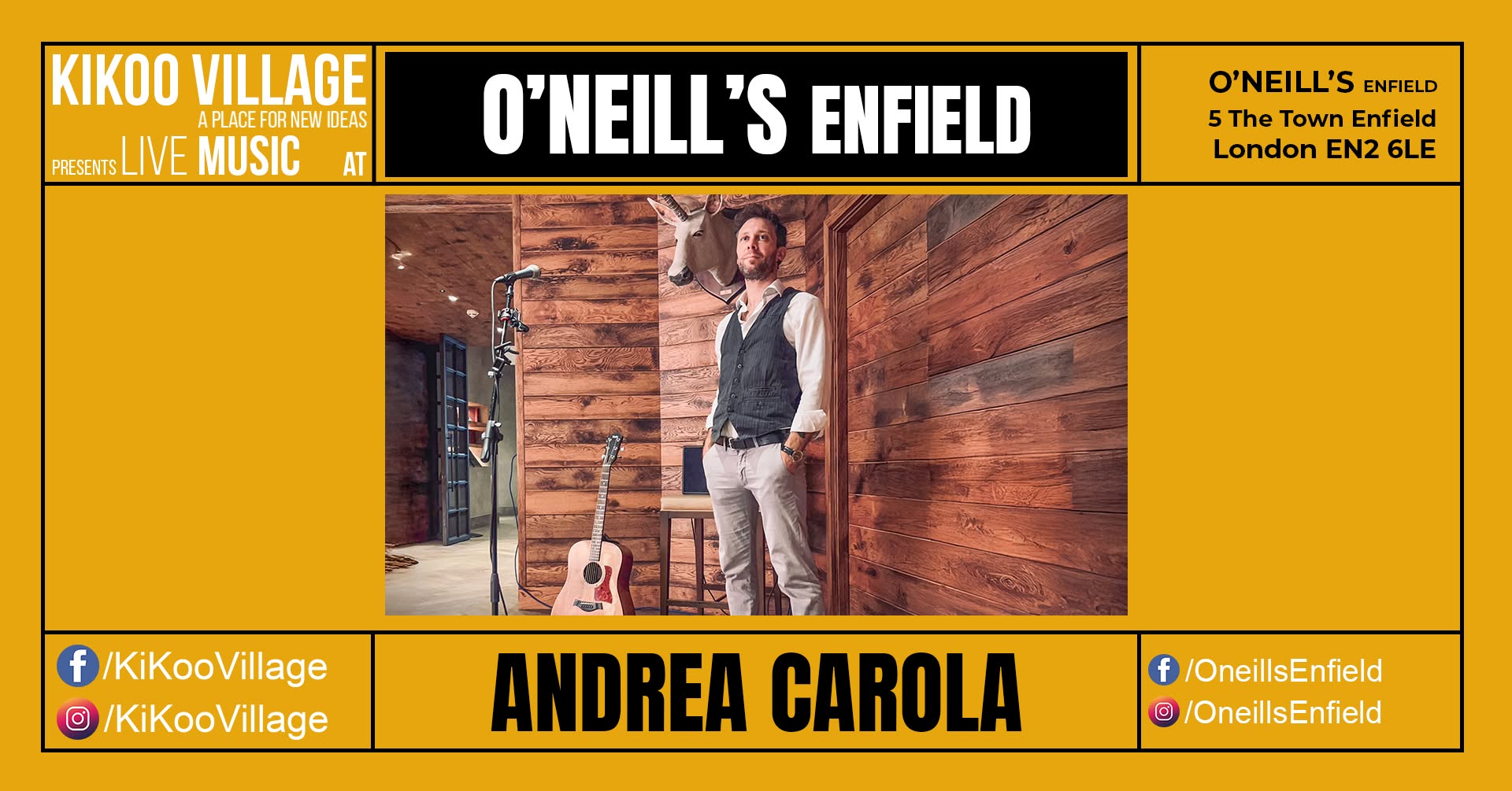 O'NEILL's ENFIELD with ANDREA CAROLA — FRI 23 OCT