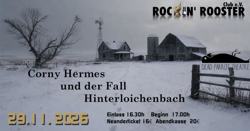 Dead Parrot Theatre: "Corny Hermes und der Fall Hinterloichenbach" — SUN 29 NOV