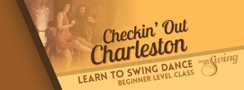 Learn to Swing Dance: Checkin' Out Charleston — THU 5 NOV