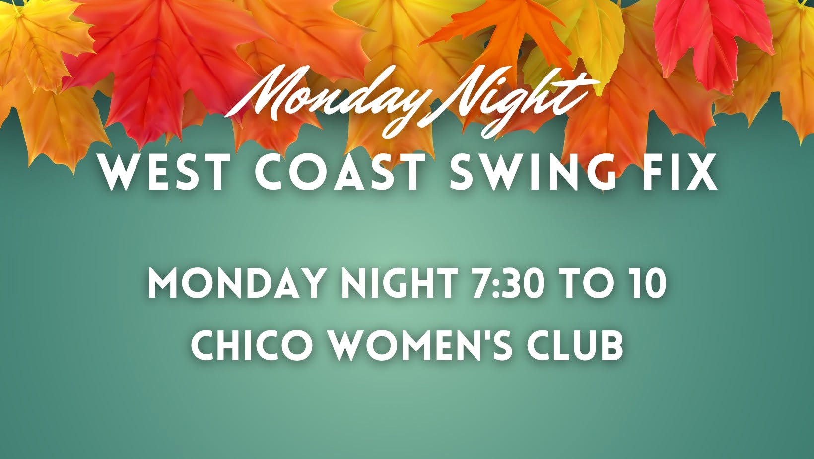 Monday Night West Coast Swing Fix — TUE 13 OCT