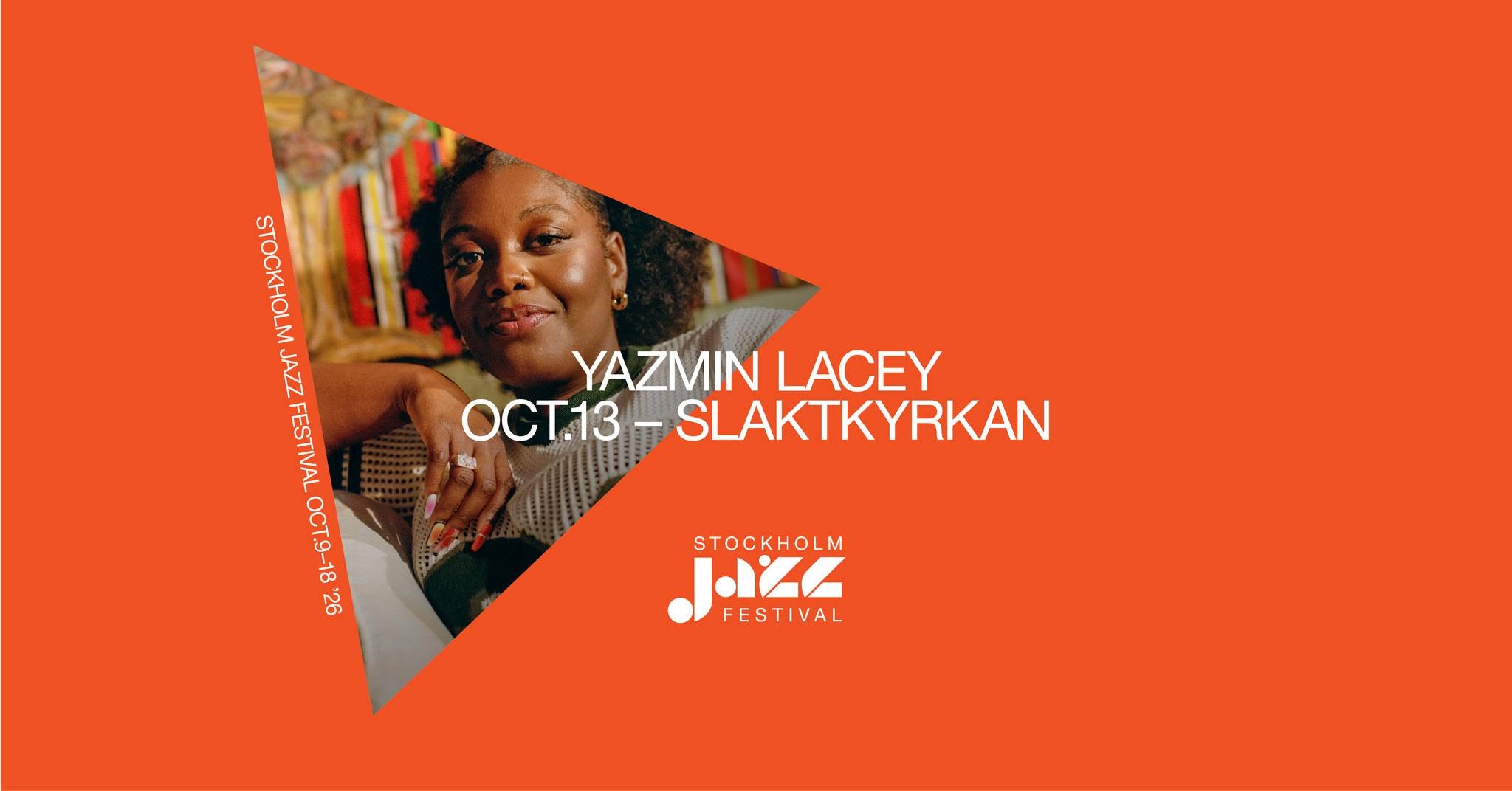 Yazmin Lacey | Stockholm Jazz Festival — TUE 13 OCT
