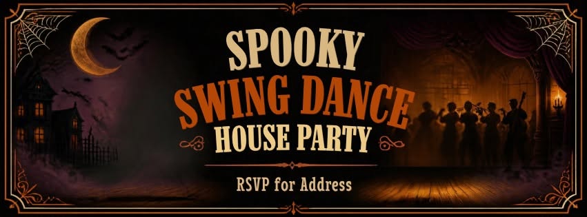 Spooky Swing Dance House Party — SUN 1 NOV