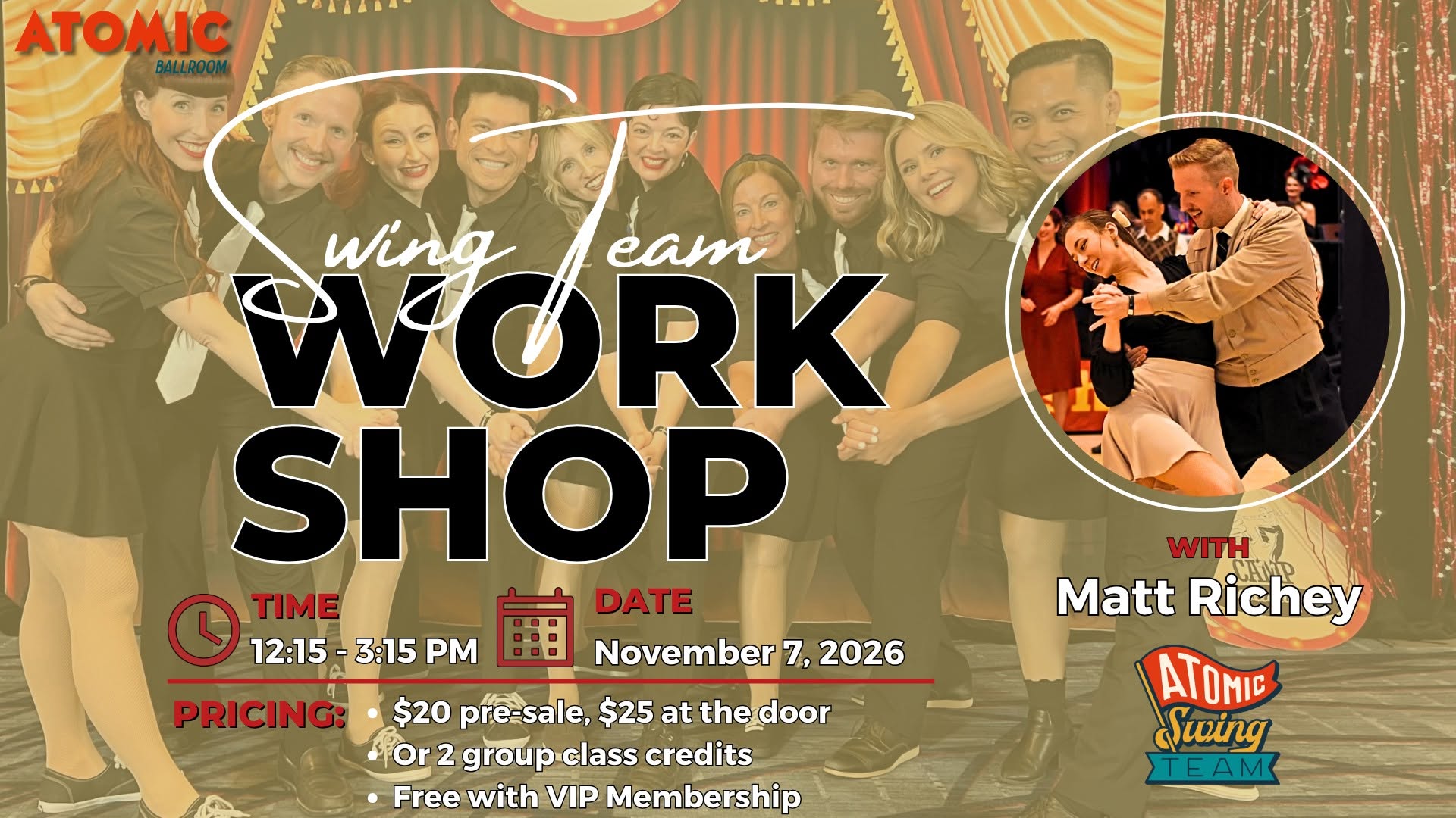 Atomic Swing Team Workshop | ATOMIC Ballroom! — SAT 7 NOV