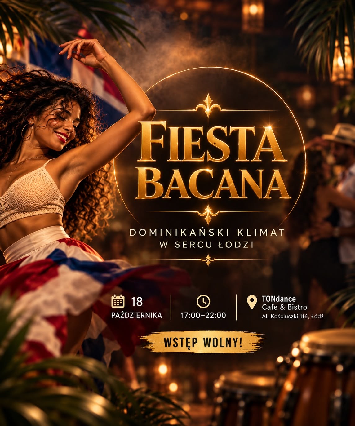 FIESTA BACANA 🇩🇴 ŁÓDŹ — SUN 18 OCT