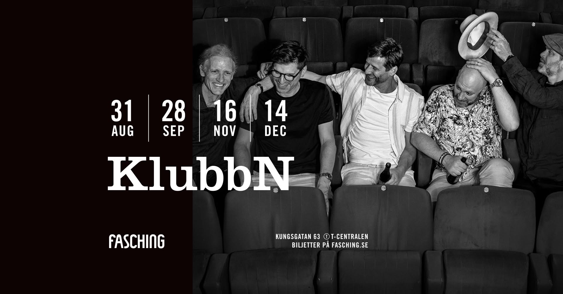 KlubbN | Fasching, Stockholm — MON 16 NOV