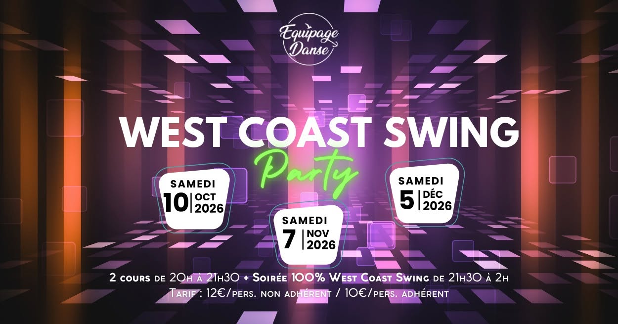 West Coast Swing Party by Equipage Danse — SAT 7 – SUN 8 NOV
