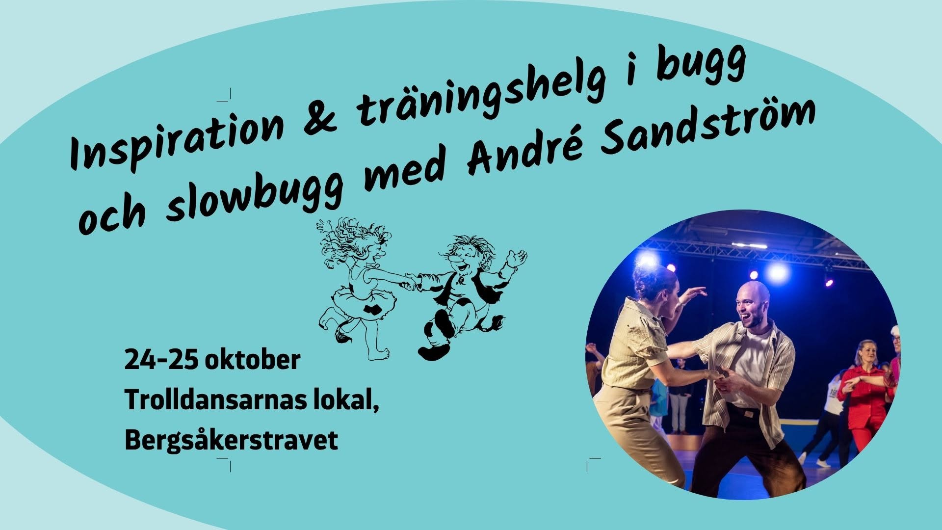 Inspirationshelg med André Sandström — SAT 24 – SUN 25 OCT