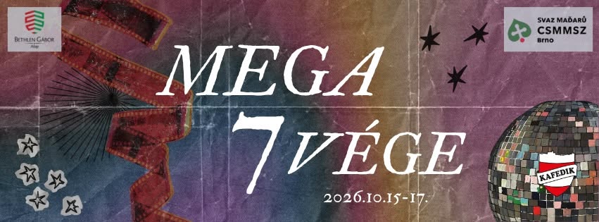 Mega7vége 2026 — THU 15 – FRI 16 OCT