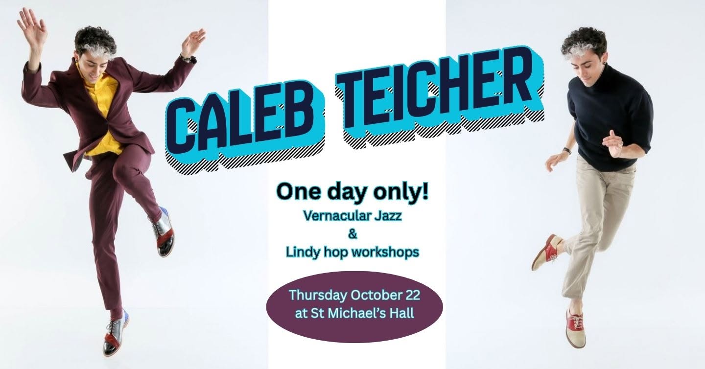 Caleb Teicher Jazz & Lindy hop workshops — FRI 23 OCT
