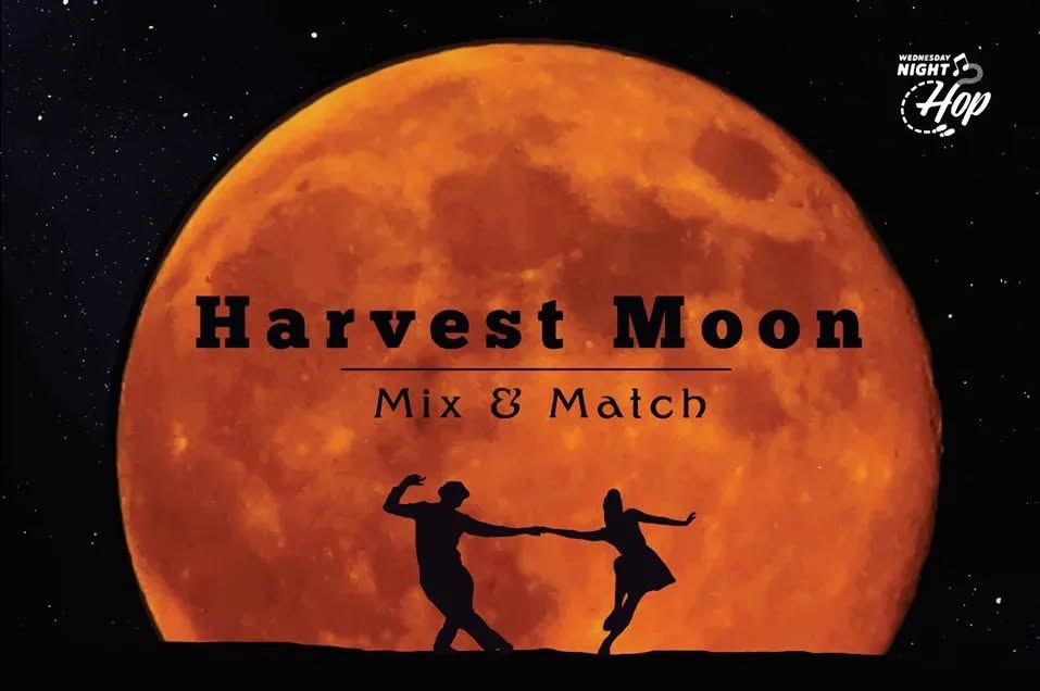 DJ Dance Party + Fast Room + Harvest Moon Mix & Match — THU 15 OCT
