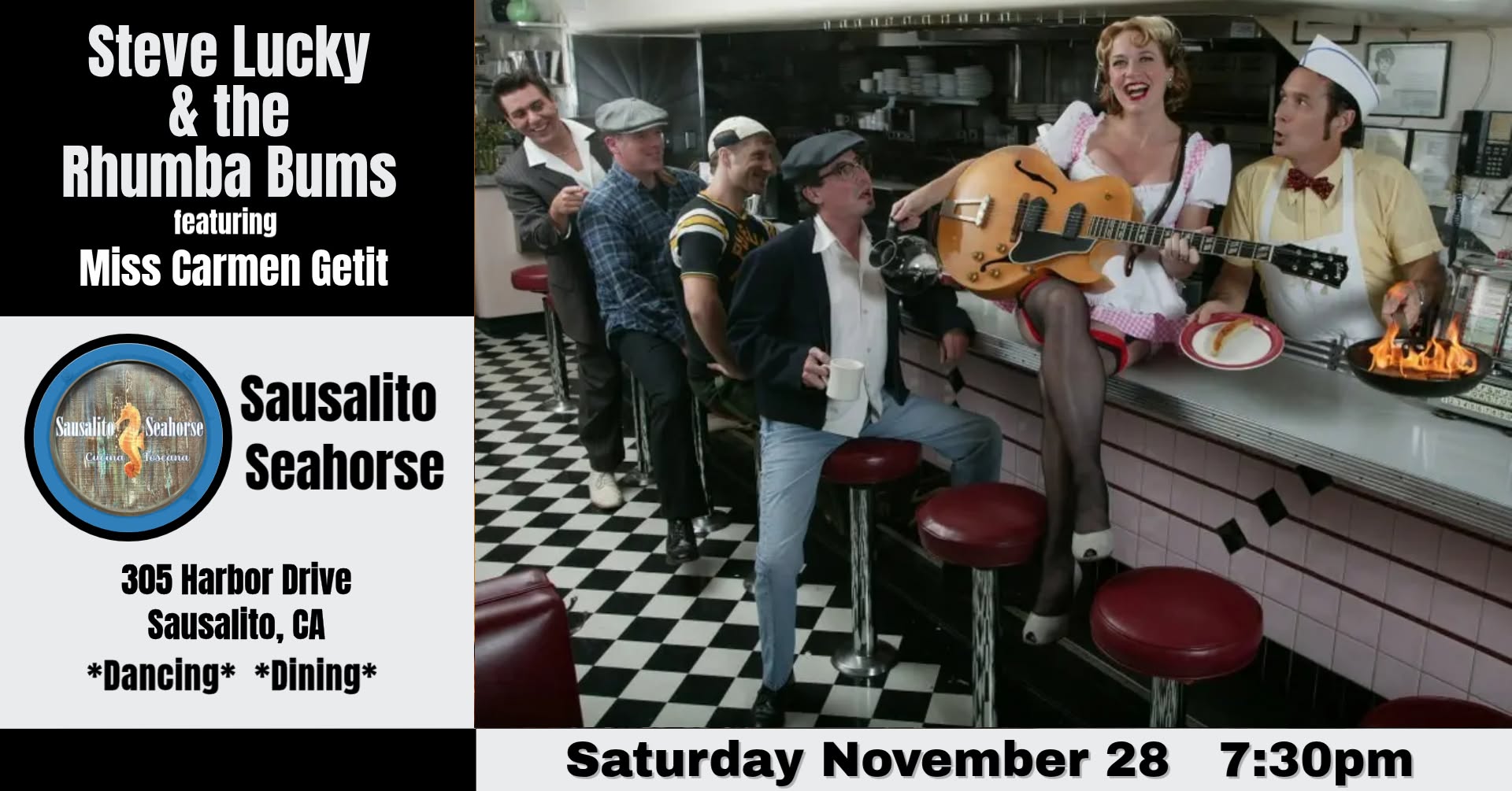 Dance Party with Steve Lucky & the Rhumba Bums @ Sausalito Seahorse Sat Nov 28 — SUN 29 NOV