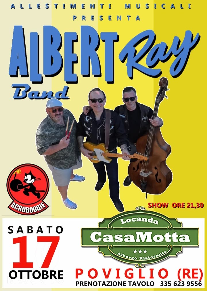 Albert Ray Band alla Locanda Casa Motta — SAT 17 OCT