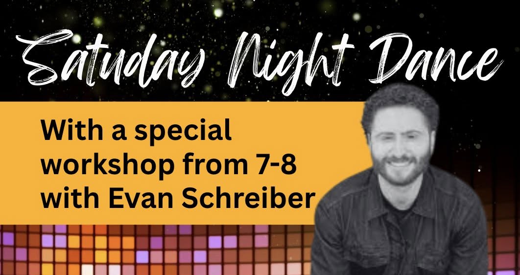 Saturday Night Dance — SAT 17 – SUN 18 OCT