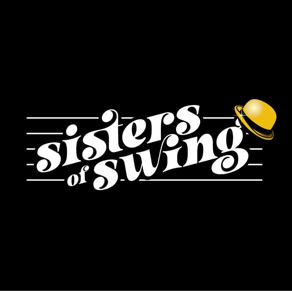 Swing Dance with Live Band The Sisters of Swing — FRI 13 NOV