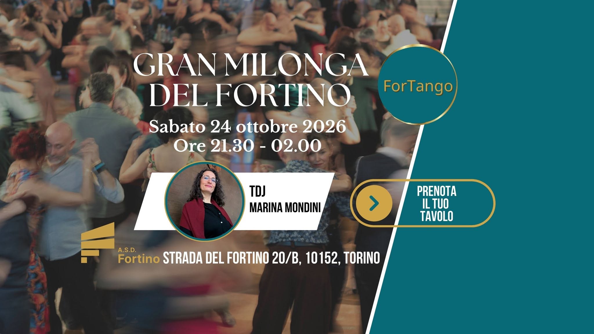 Gran Milonga Del Fortino, Tdj Marina Mondini — SAT 24 – SUN 25 OCT
