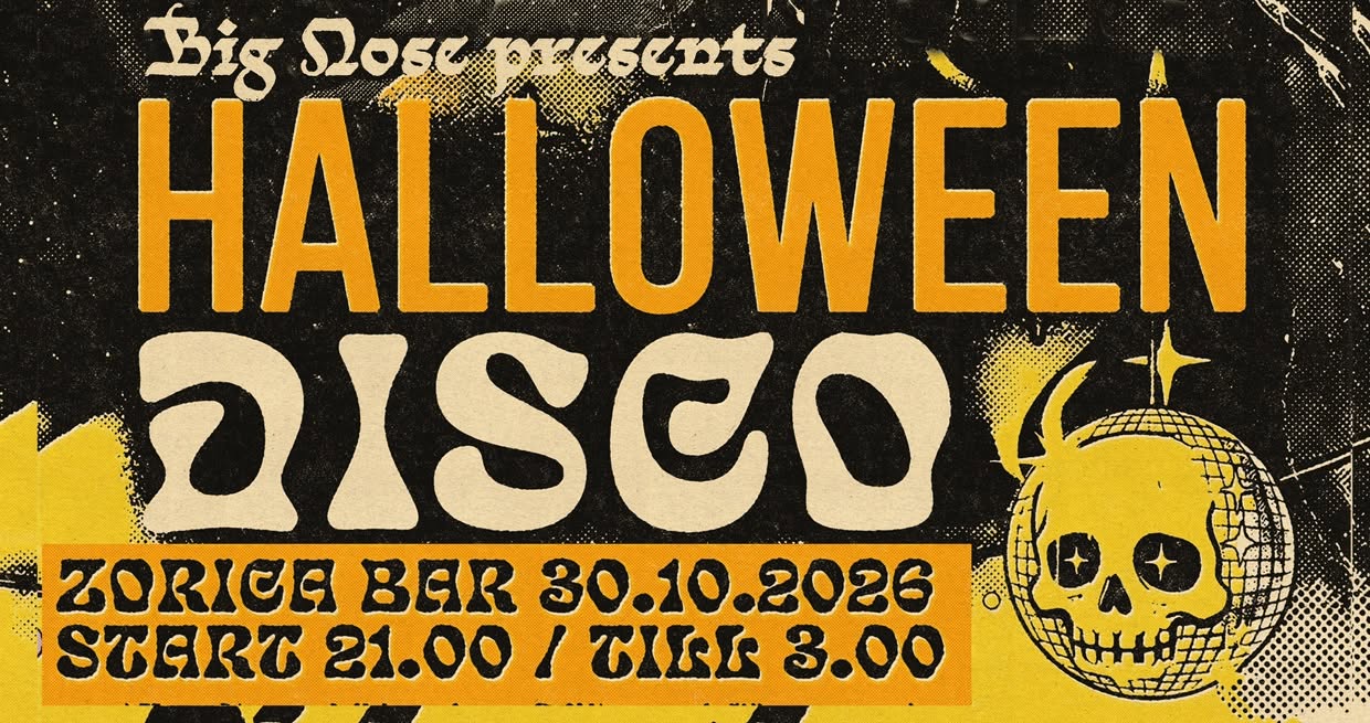 Big Nose presents: Halloween Disco — FRI 30 OCT