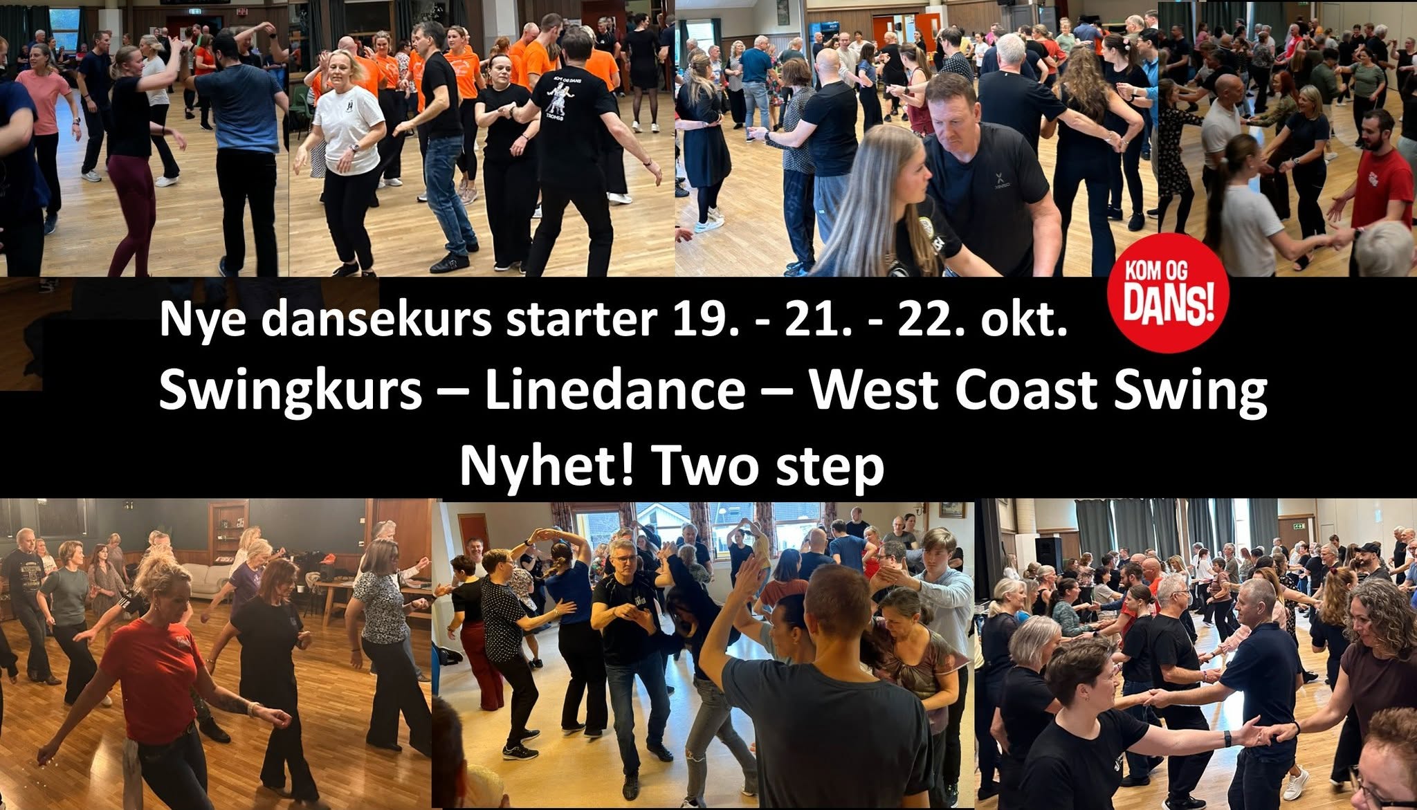 Nye dansekurs/Swing/Linedance/Two step/West Coast swing — MON 19 – THU 22 OCT
