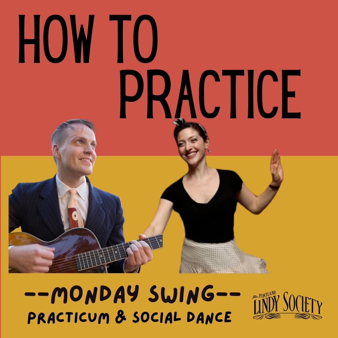 Monday Swing - How to Practice w/ Dianne & Dan — TUE 10 NOV