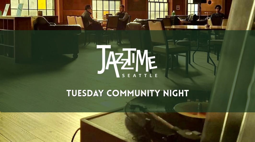 Community Night - Practice Space, Office Hours & Jazz Lounge — WED 21 OCT