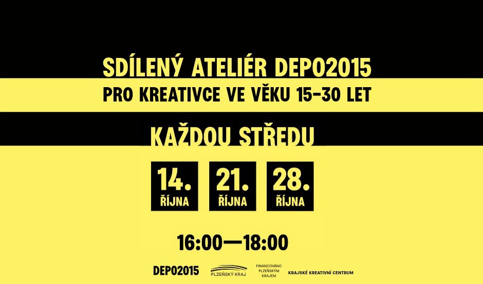 SDÍLENÝ ATELIÉR DEPO2015 | PRO KREATIVCE 15-30 LET — WED 21 OCT