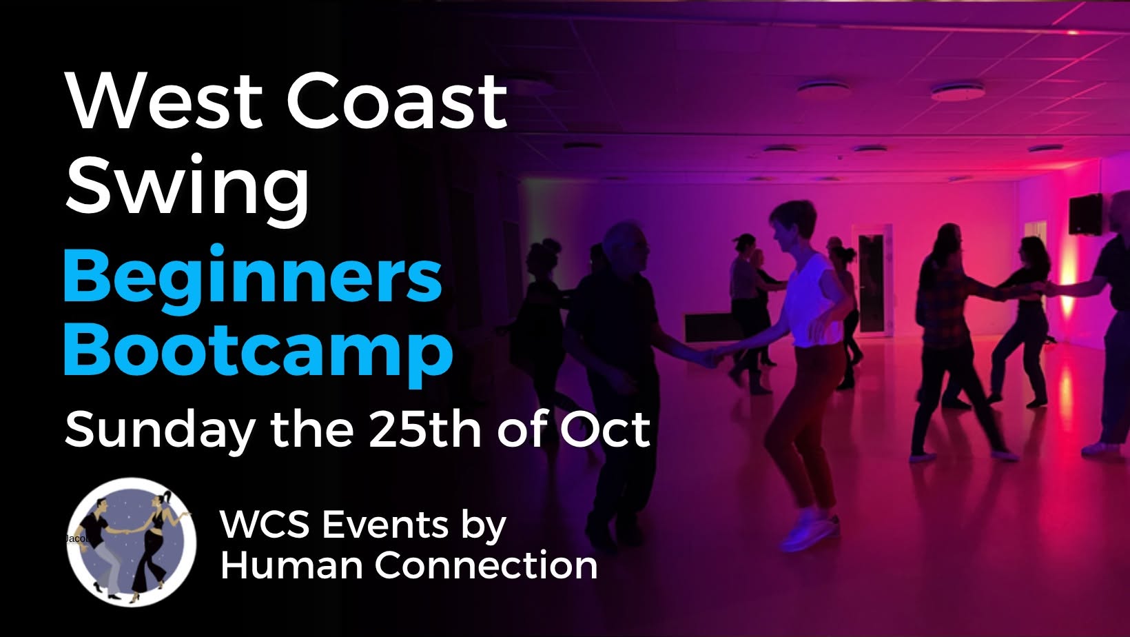 West Coast Swing Beginners Bootcamp - Sunday the 25th of Oct. — SUN 25 OCT