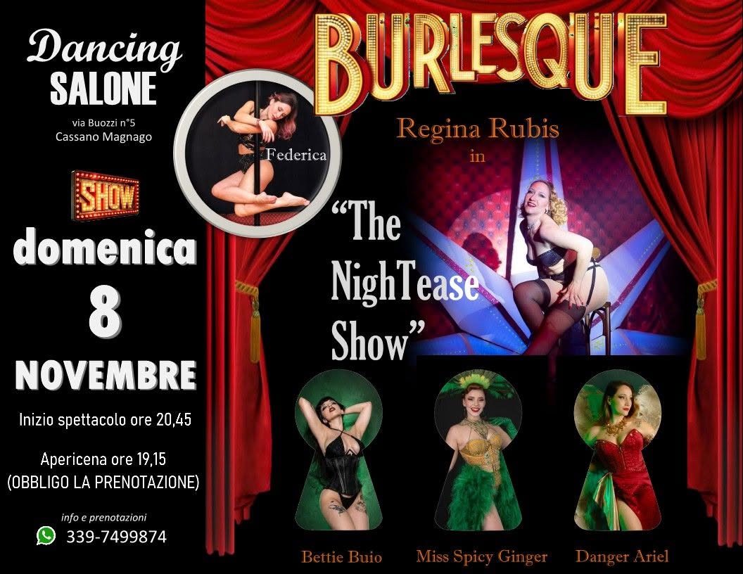 Spettacolo Burlesque "The NighTease Show" — SUN 8 NOV