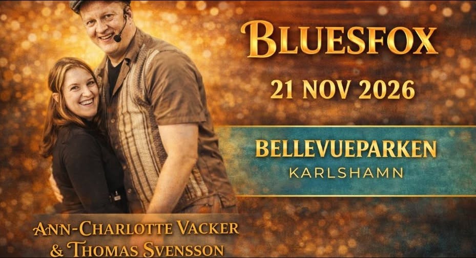 BluesFox 21/11 (Ann-Charlotte Vacker & Thomas Svensson) — SAT 21 NOV
