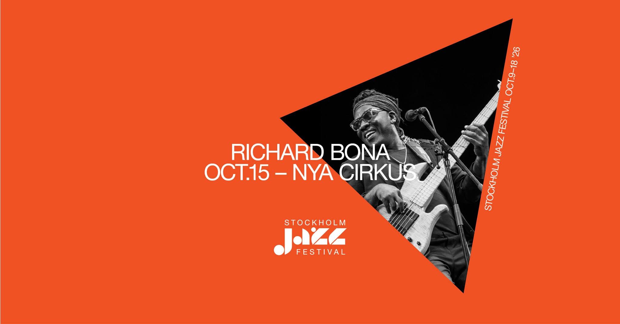 Richard Bona | Stockholm Jazz Festival — THU 15 OCT