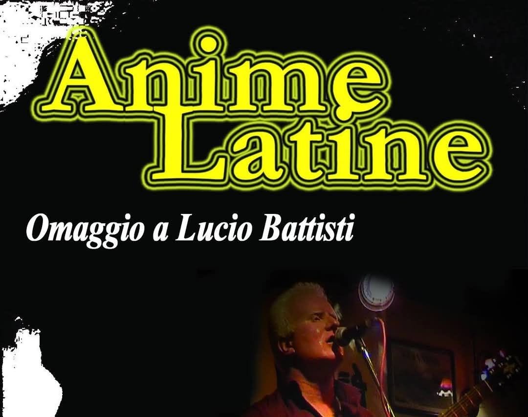 tutto Lucio Battisti con Luca Vicari e Anime Latine — FRI 23 OCT