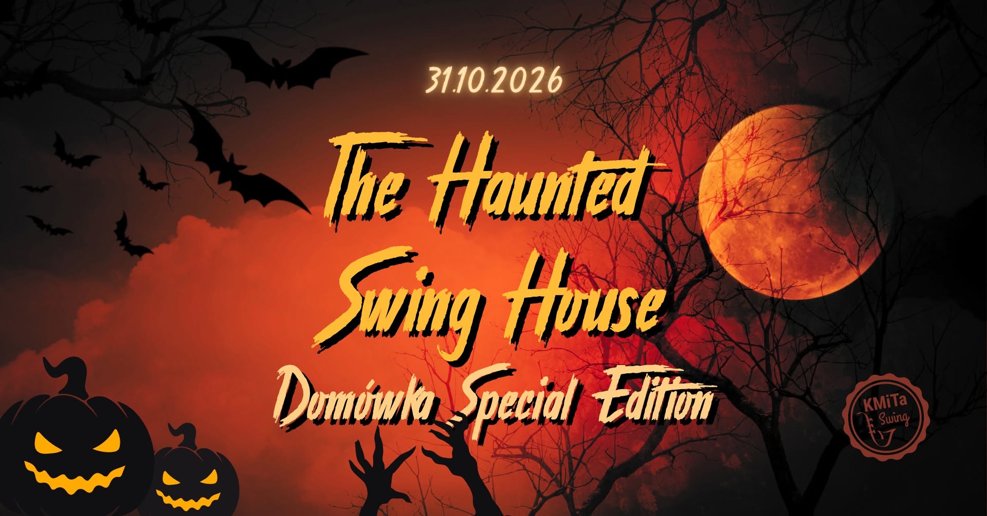 🎃 The Haunted Swing House 🎃 | Domówka Special Edition | 31 października — SAT 31 OCT