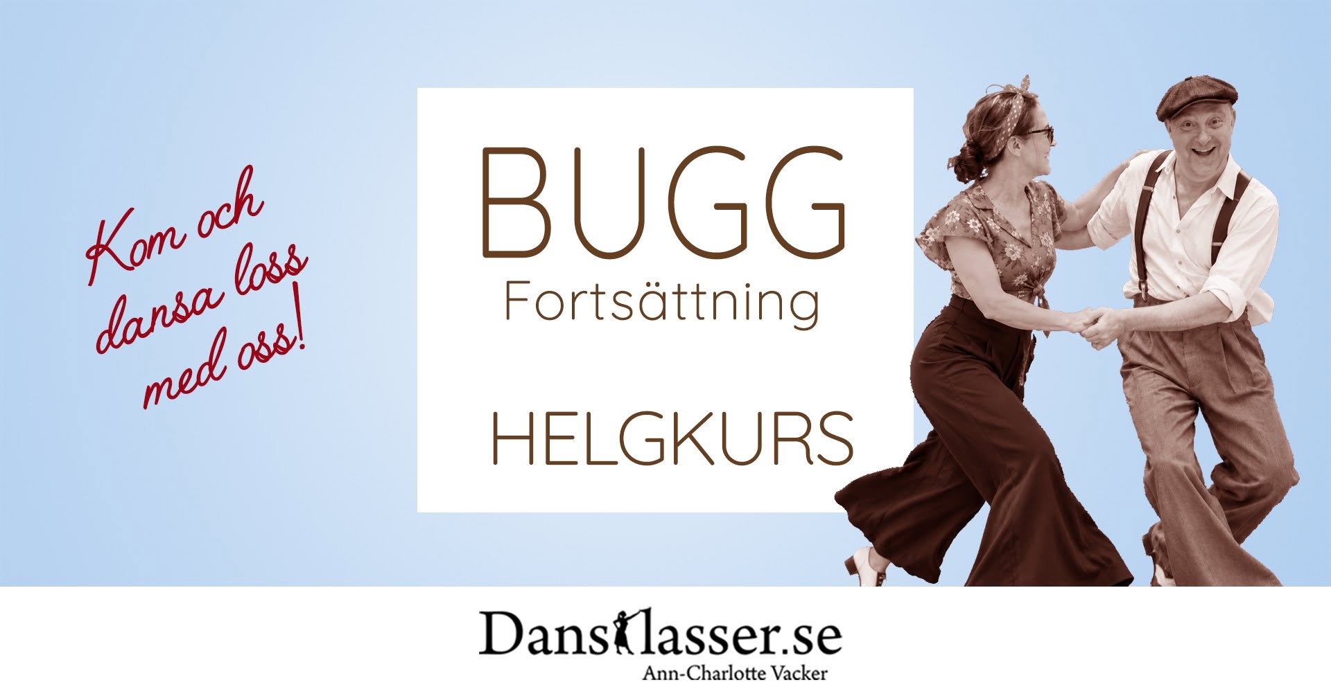 Bugg Fortsättning Helgkurs | STOCKHOLM CITY — SAT 21 NOV