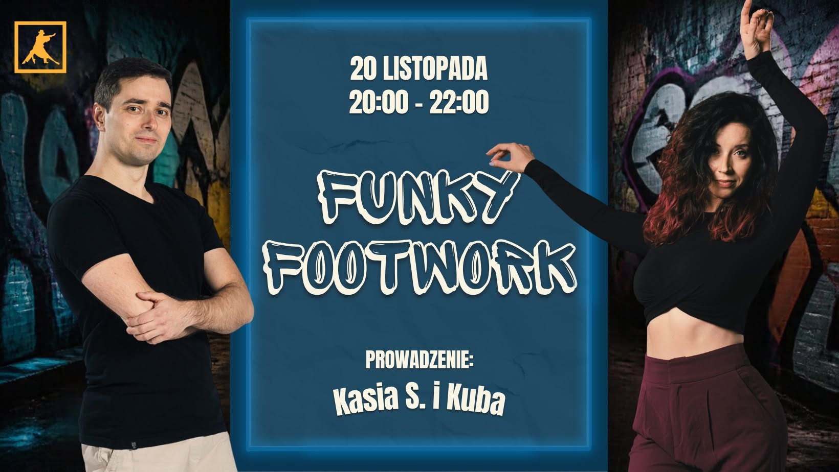 Funky Footwork — FRI 20 NOV