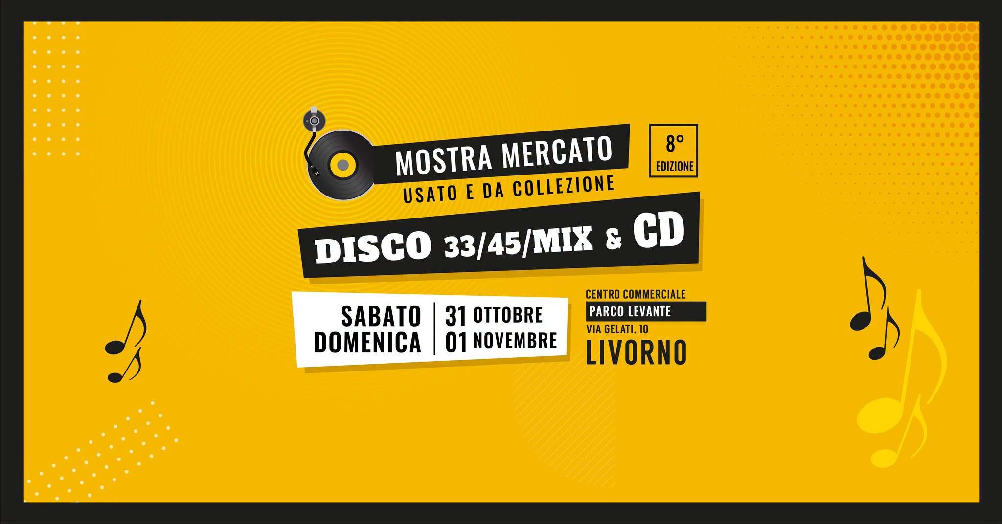 8ª Mostra Mercato del Disco - LIVORNO — SAT 31 OCT – SUN 1 NOV
