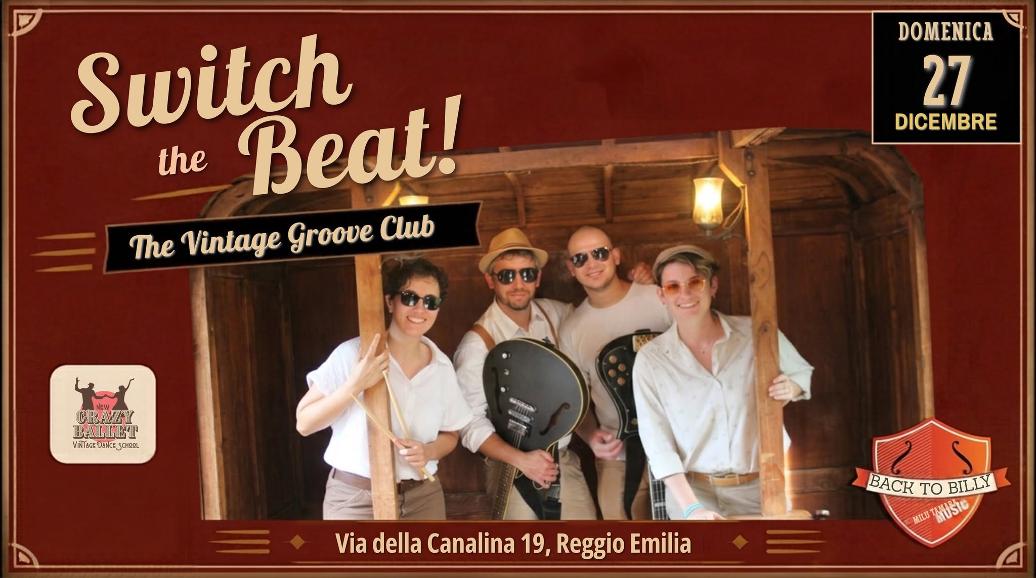 Switch the Beat con i Back to Billy ๐ธ al The Vintage Groove Club โ SUN 27 DEC