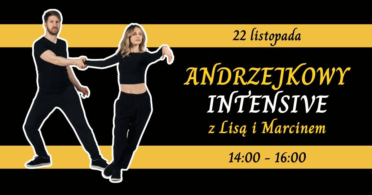 Andrzejkowy Intensive z Lisą i Marcinem — SUN 22 NOV